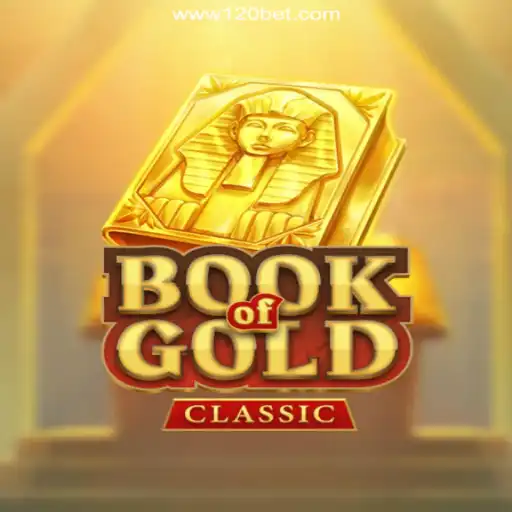 Exploring the Intricacies of BookOfGoldClassic on 120BET.COM