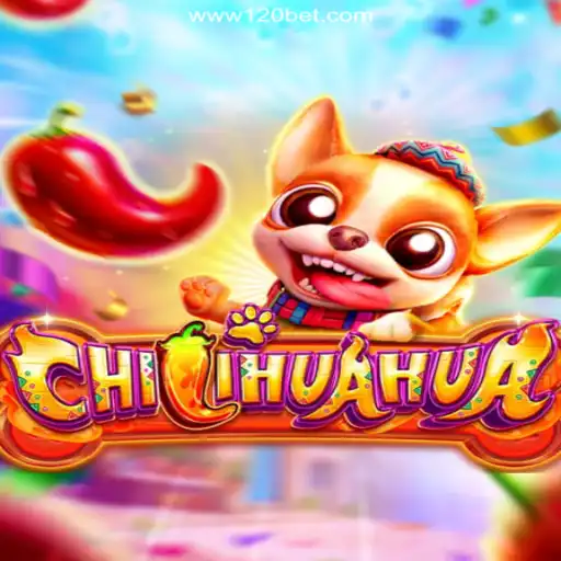 Discover CHILIHUAHUA: The Ultimate Slot Game Experience on 120BET.COM