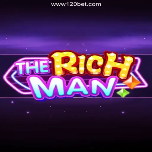 Unveiling TheRichMan: A Comprehensive Guide to the Premier Slot Game on 120BET.COM
