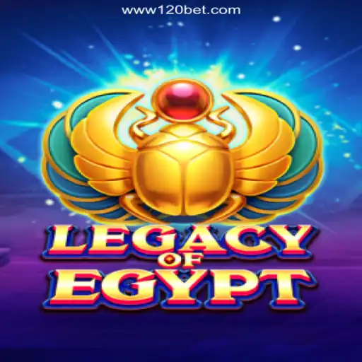 Exploring the Wonders of LegacyOfEgypt on 120BET.COM Platform-Oficial Slots Brasil #1