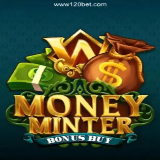 Exploring MoneyMinterBonusBuy: The Leading Game on 120BET.COM's Oficial Slots Brasil Platform
